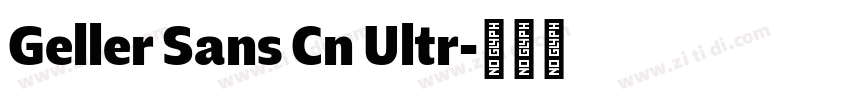 Geller Sans Cn Ultr字体转换